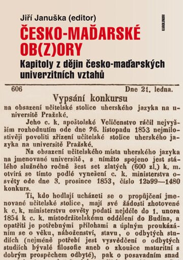 Obálka knihy Česko-maďarské ob(z)ory: Kapitoly z dějin česko-maďarských univerzitních vztahů