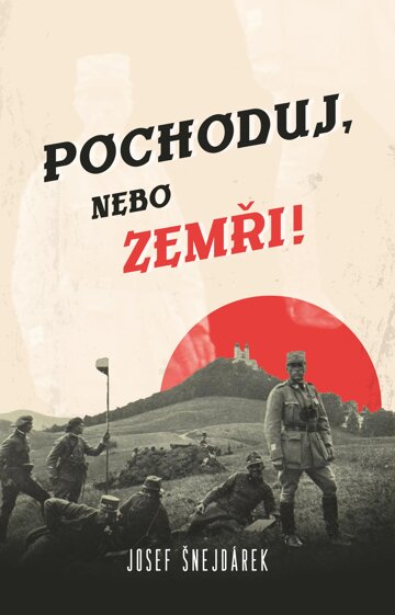 Obálka knihy Pochoduj, nebo zemři!