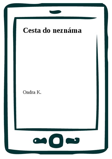 Obálka knihy Cesta do neznáma