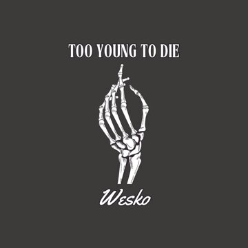 Obálka uvítací melodie Too Young To Die