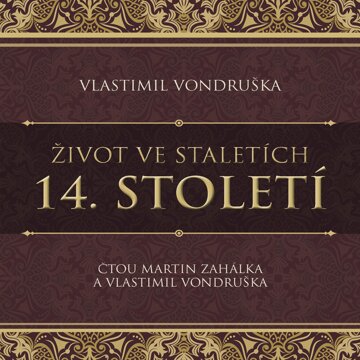 Obálka audioknihy Život ve staletích: 14. století