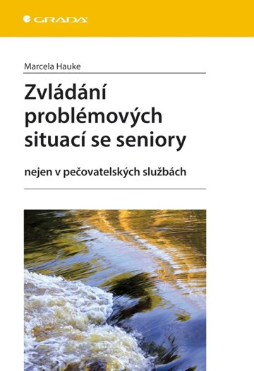 Obálka knihy Zvládání problémových situací se seniory