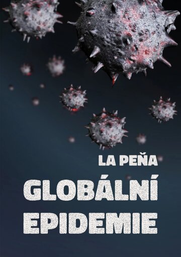 Obálka knihy Globální epidemie