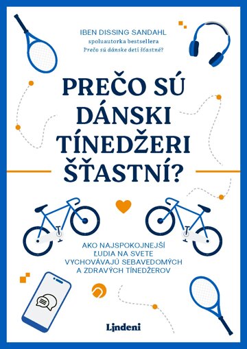 Obálka knihy Prečo sú dánski tínedžeri šťastní?
