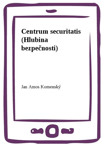 Obálka knihy Centrum securitatis (Hlubina bezpečnosti)