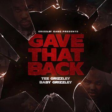 Obálka uvítací melodie Gave That Back (feat. Baby Grizzley)