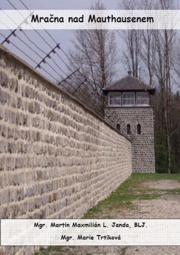 Obálka knihy Mračna nad Mauthausenem