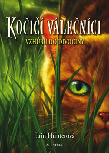 Obálka knihy Kočičí válečníci (1) - Vzhůru do divočiny
