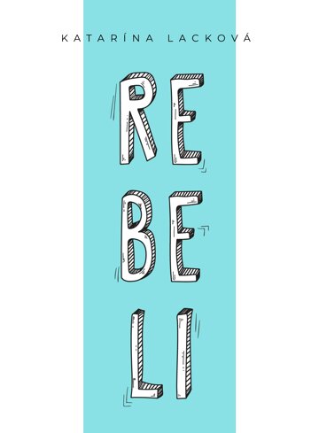 Obálka knihy Rebeli