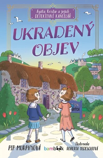 Obálka knihy Agáta, Kristie a jejich detektivní kancelář