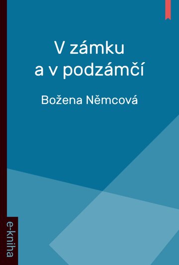 Obálka knihy V zámku a v podzámčí