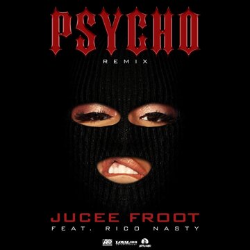 Obálka uvítací melodie Psycho (Remix) [feat. Rico Nasty]