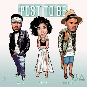 Obálka uvítací melodie Post to Be (feat. Chris Brown & Jhene Aiko)