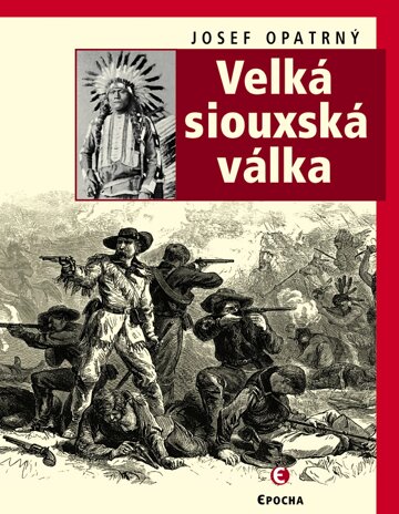 Obálka knihy Velká siouxská válka