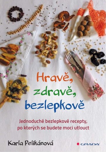 Obálka knihy Hravě, zdravě, bezlepkově