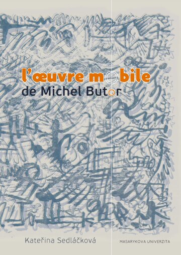 Obálka knihy L’oeuvre mobile de Michel Butor