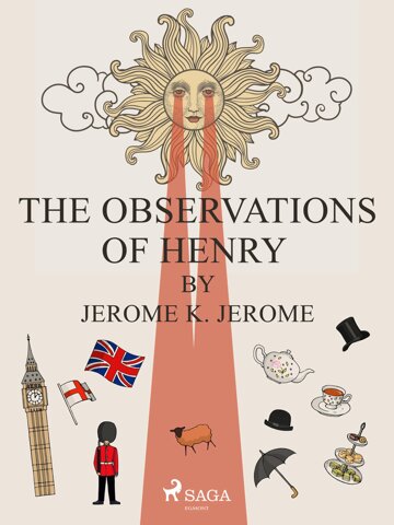 Obálka knihy The Observations of Henry by Jerome K. Jerome