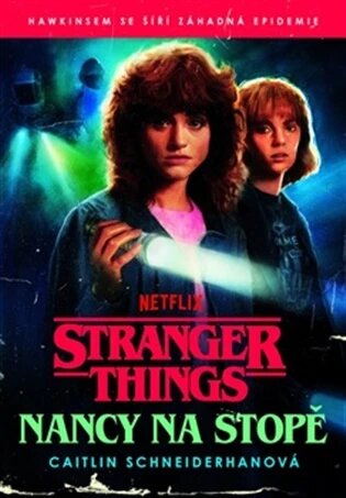 Obálka knihy Stranger Things: Nancy na stopě