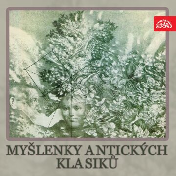 Obálka audioknihy Myšlenky antických klasiků