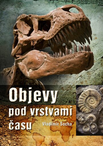 Obálka knihy Objevy pod vrstvami času