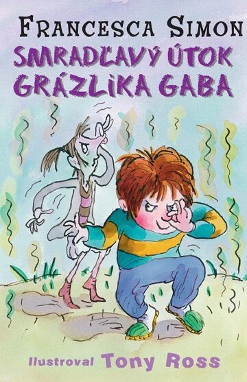Obálka knihy Smradľavý útok Grázlika Gaba