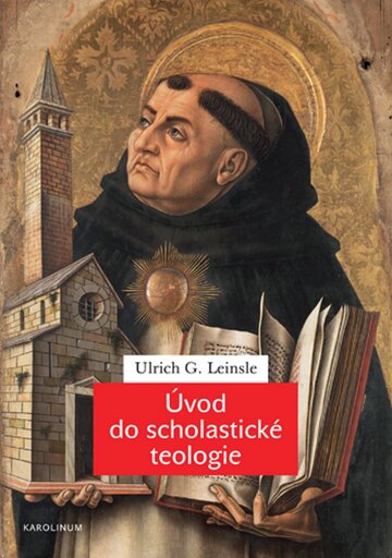 Obálka knihy Úvod do scholastické teologie