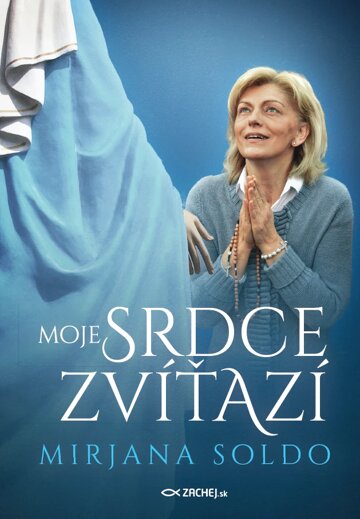 Obálka knihy Moje srdce zvíťazí