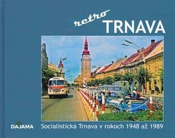 Obálka knihy Trnava - retro