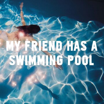 Obálka uvítací melodie My Friend Has a Swimming Pool
