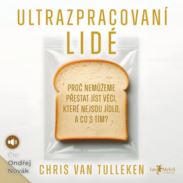 Obálka audioknihy Ultrazpracovaní lidé
