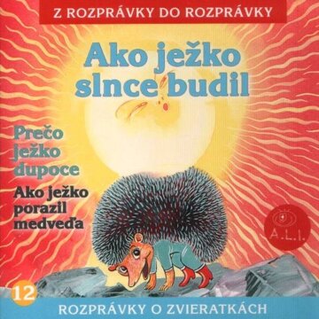 Obálka audioknihy Ako ježko slnce budil