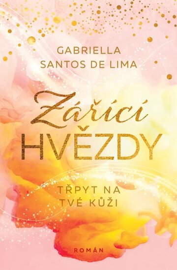 Obálka knihy Zářící hvězdy: Třpyt na tvé kůži