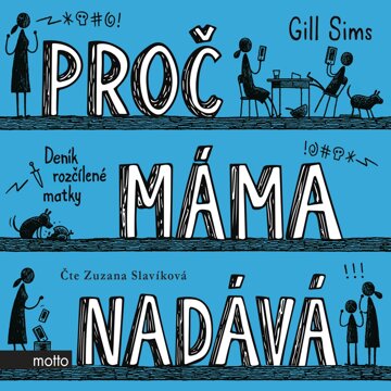 Obálka audioknihy Proč máma nadává