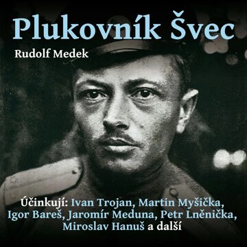 Obálka audioknihy Rudolf Medek: Plukovník Švec