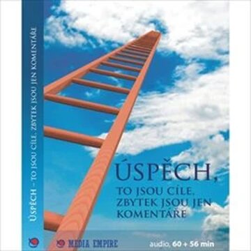Obálka audioknihy Úspěch, to jsou cíle, zbytek jsou jen komentáře