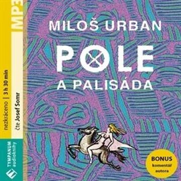 Obálka audioknihy Pole a palisáda