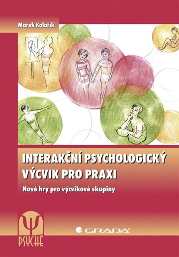 Obálka knihy Interakční psychologický výcvik pro praxi