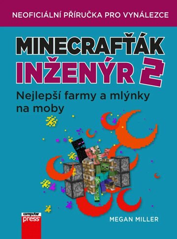 Obálka knihy Minecrafťák inženýr 2