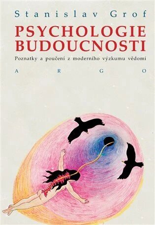 Obálka knihy Psychologie budoucnosti