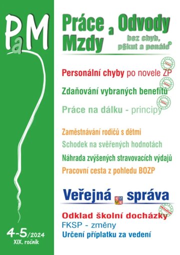 Obálka knihy Práce, odvody a mzdy bez chyb, pokut a penále č. 4-5 / 2024 - Jak předejít personálním chybám po novele zákoníku práce
