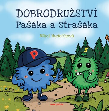 Obálka knihy Dobrodružství Pašáka a Strašáka