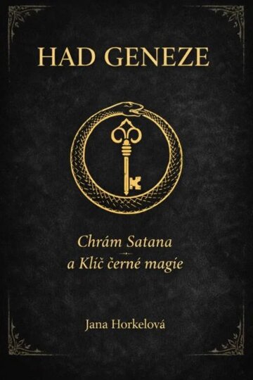 Obálka knihy Had Geneze – Chrám Satana a Klíč černé magie