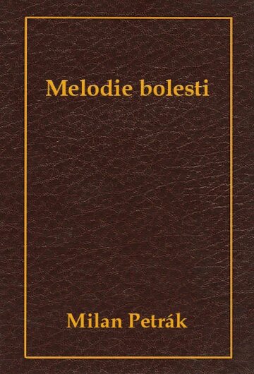Obálka knihy Melodie bolesti