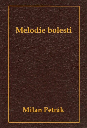 Obálka knihy Melodie bolesti