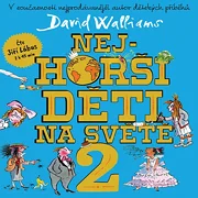 Nejhorší děti na světě 2