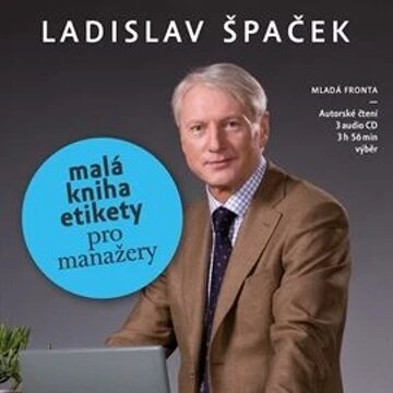 Obálka audioknihy Malá kniha etikety pro manažery