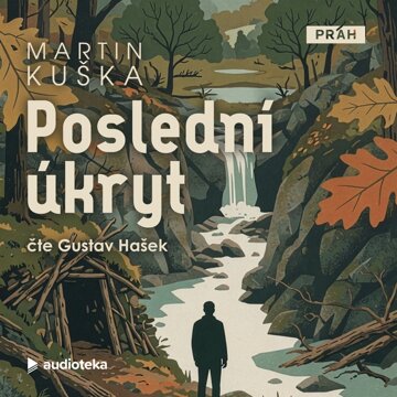 Obálka audioknihy Poslední úkryt