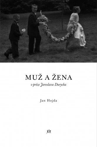 Obálka knihy Muž a žena v próze Jaroslava Durycha