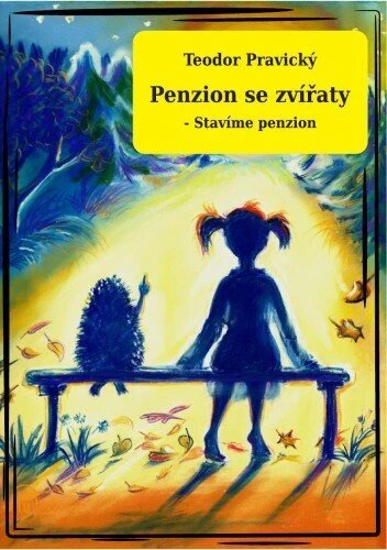 Obálka knihy Penzion se zvířaty - Stavíme penzion
