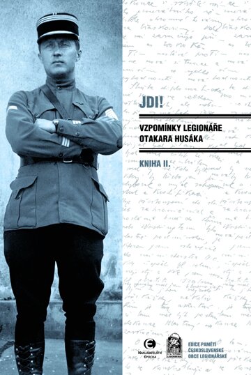 Obálka knihy Jdi! (Kniha II.) Vzpomínky legionáře Otakara Husáka
